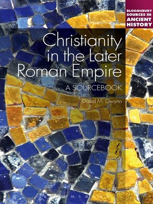 cover image of Christianity in the Later Roman Empire